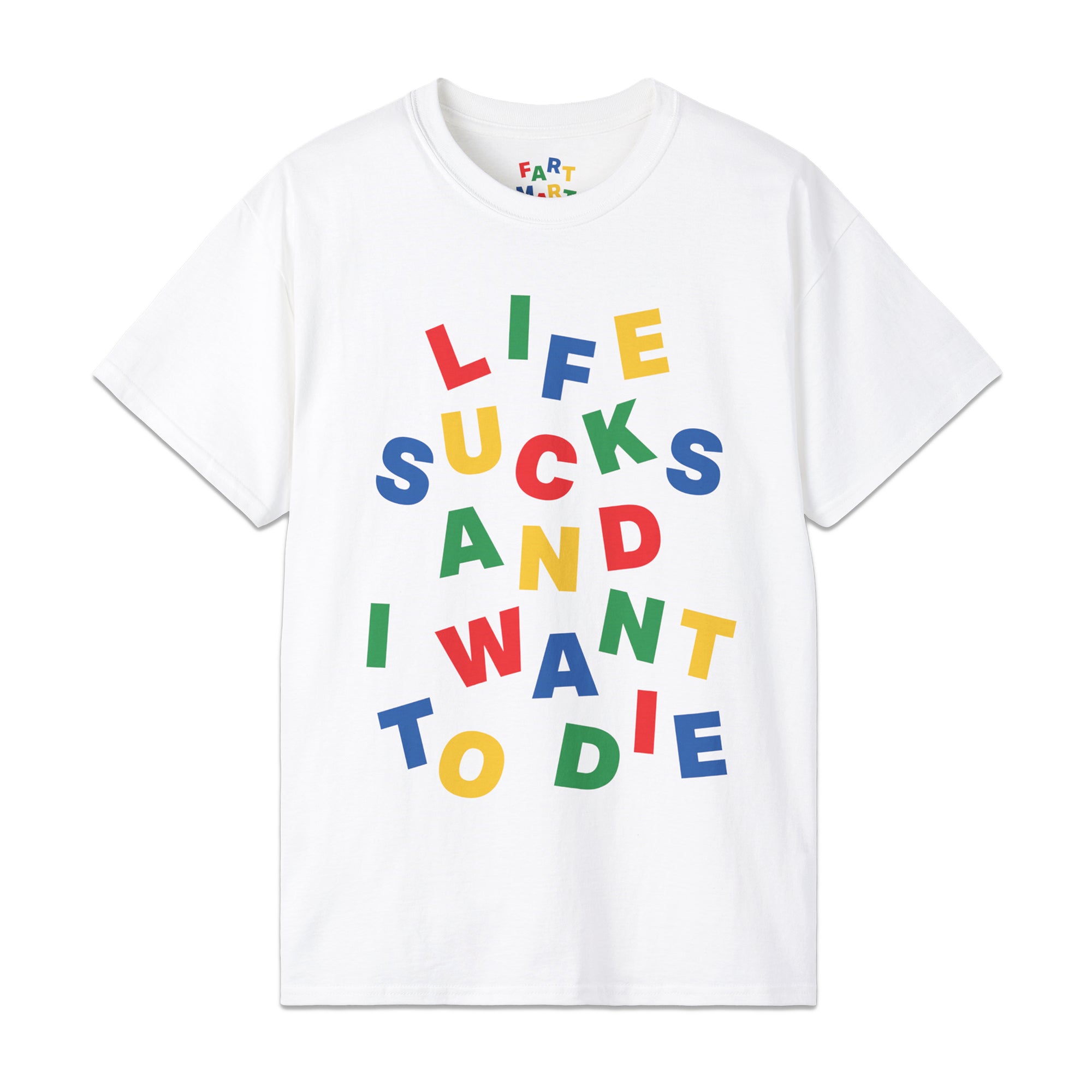 LIFE SUCKS T-SHIRT