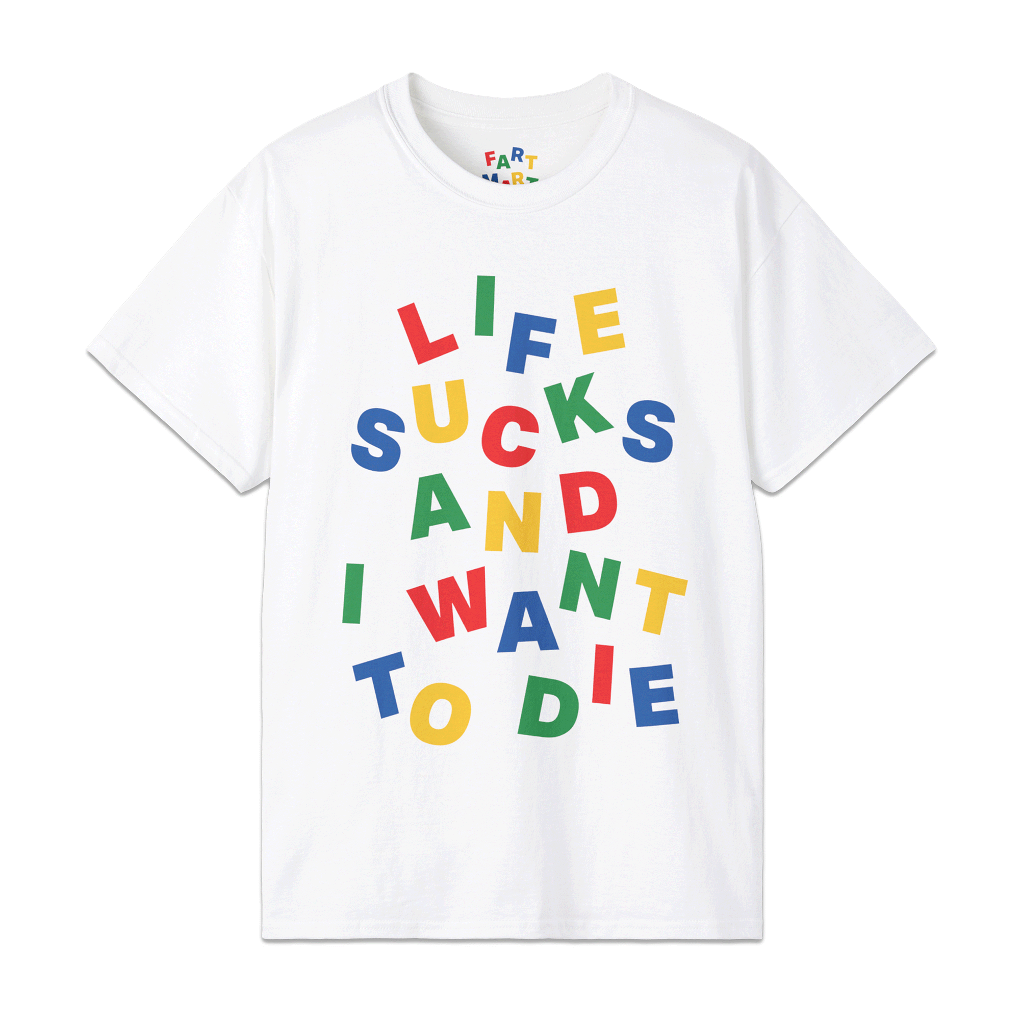 LIFE SUCKS T-SHIRT