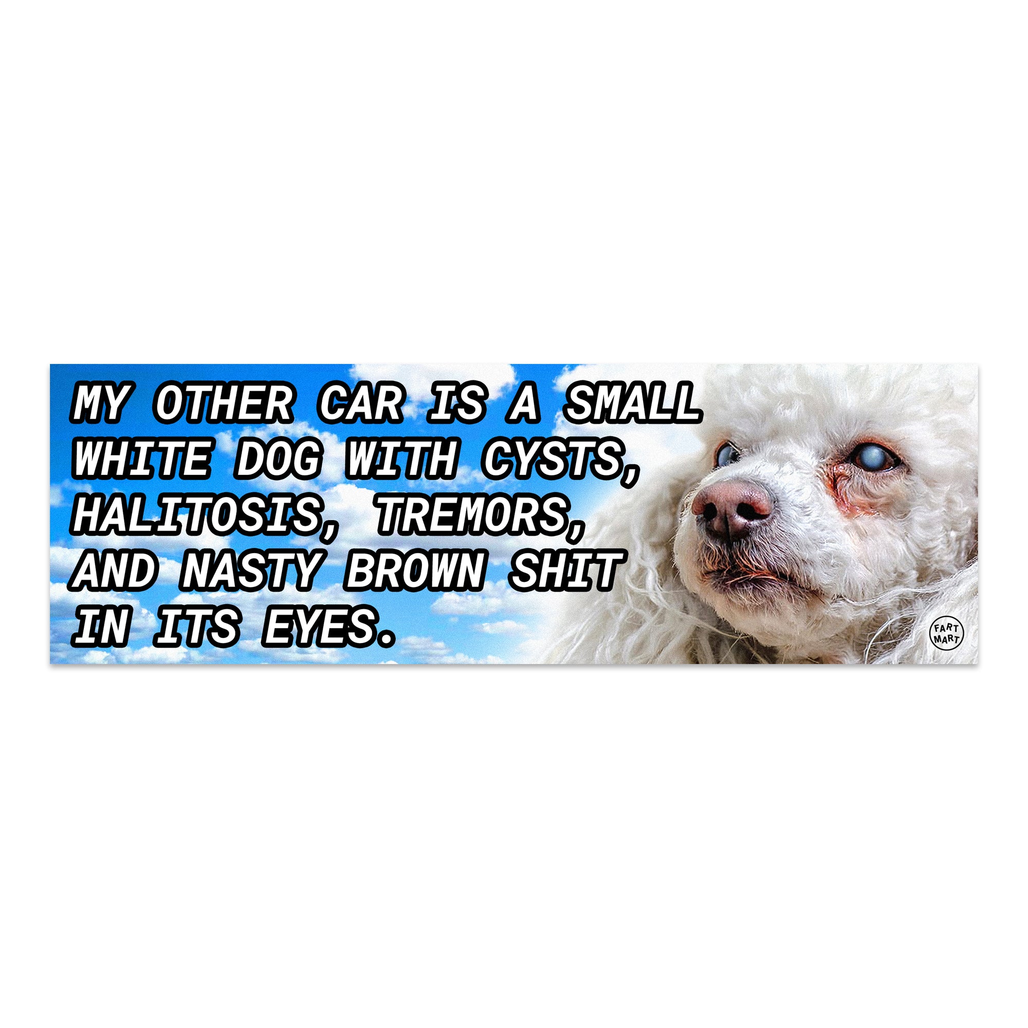 SMALL WHITE DOG BUMPER STICKER
